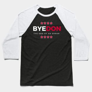 Bye-Don 2020 Baseball T-Shirt